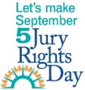 FIJA Sept 5 Jury Rights Day