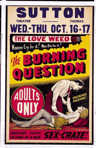 The Burning Question - The Love Weed - Women Cry for it! Men Die for it!